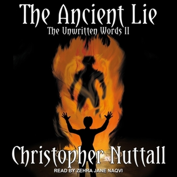 The Ancient Lie - Book #2 of the Unwritten Words