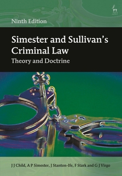 Paperback Simester and Sullivan's Criminal Law: Theory and Doctrine Book