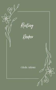 Paperback Rooting Deeper Book