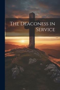 Paperback The Deaconess in Service Book