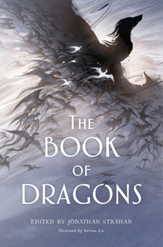 Hardcover The Book of Dragons: An Anthology Book