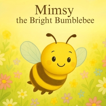 Paperback Mimsy the Bumblebee Book