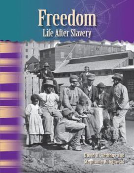 Hardcover Freedom: Life After Slavery (Library Bound) (African Americans) Book