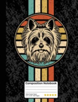 Paperback Yorkshire Terrier Dog Vintage Composition Notebook: Students Wide Ruled Line Paper Notebook for School, Journaling or Personal Use. Book
