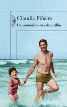 Paperback Un Comunista En Calzoncillos [Spanish] Book