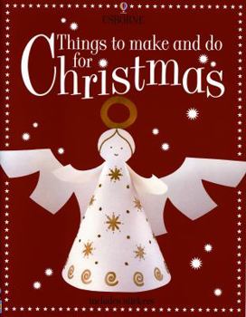 Paperback Things to Make and Do for Christmas [With Woth 2 Pages of Stickers] Book