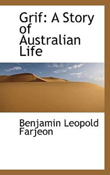 Paperback Grif: A Story of Australian Life Book