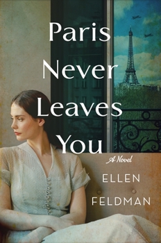 Hardcover Paris Never Leaves You Book