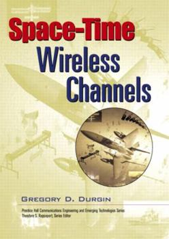 Hardcover Space-Time Wireless Channels Book