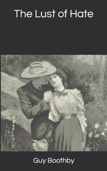 Paperback The Lust of Hate Book