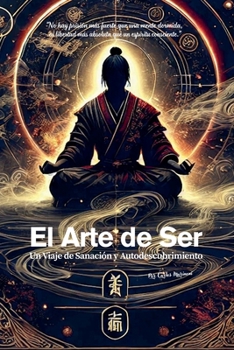 Paperback El Poder de Ser, Un viaje de Sanación y Autodescubrimiento [Spanish] Book