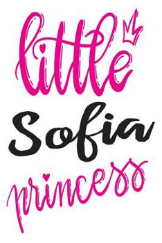 Paperback Little Sofia Princess: 6x9 College Ruled Line Paper 150 Pages Book