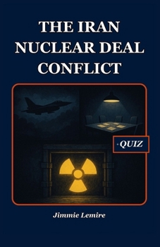 Paperback The Iran Nuclear Deal Conflict Book
