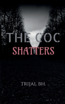 Paperback The COC shatters Book
