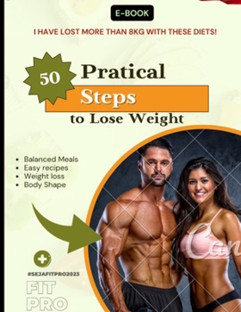 Paperback 50 Pratical Steps to Lose Weight: Five Books in One Book