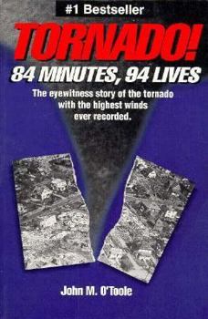 Paperback Tornado! 84 Minutes, 94 Lives Book