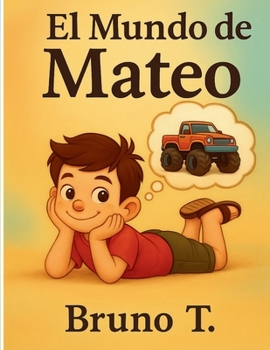 Paperback El mundo de Mateo: El mundo de Mateo [Spanish] Book