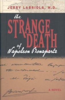 Hardcover The Strange Death of Napoleon Bonaparte Book
