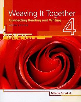 Paperback Weaving It Together, Level 4: Connecting Reading and Writing Book