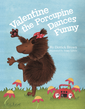 Hardcover Valentine the Porcupine Dances Funny Book