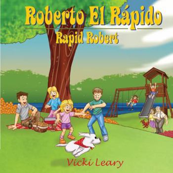 Paperback Roberto El Rápido: Rapid Robert Book
