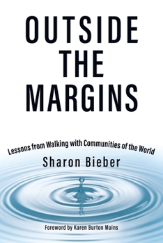 Paperback Outside the Margins: Lessons from Walking with Communities of the World Book