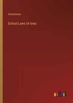 Paperback School Laws of Iowa Book