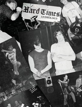 Paperback Hard Times Anthology: An Anthology of '80s Punk & Hardcore Book