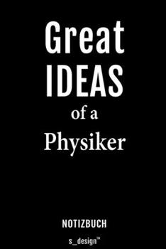 Paperback Notizbuch f?r Physiker: Originelle Geschenk-Idee [120 Seiten liniertes blanko Papier] [German] Book