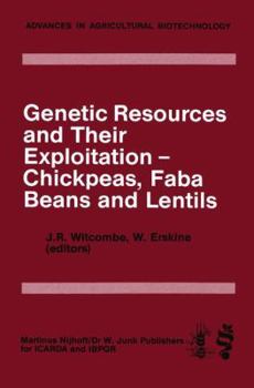 Paperback Genetic Resources and Their Exploitation -- Chickpeas, Faba Beans and Lentils Book