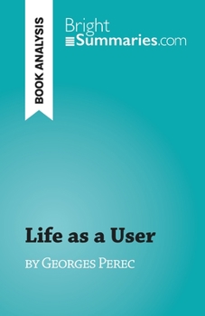 Paperback Life as a User: by Georges Perec Book