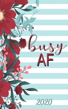 Busy AF: Daily Pocket Planner: Monthly and Weekly Calendar Schedule Organizer and Hand Lettering Notebook, Planner Organizer