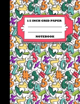 Paperback 1/2 Inch Grid Paper Notebook: Graph Paper Notebook 1/2 Inch Squares. Grid Paper Journal 8.5x11 in. Cool Math Book