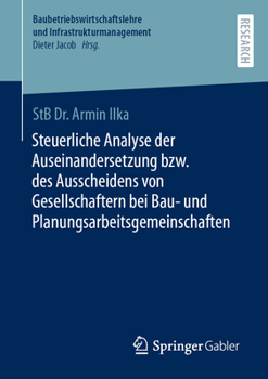 Paperback Steuerliche Analyse Der Auseinandersetzung Bzw. Des Ausscheidens Von Gesellschaftern Bei Bau- Und Planungsarbeitsgemeinschaften [German] Book