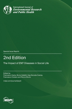 Hardcover 2nd Edition: The Impact of ENT Diseases in Social Life Book