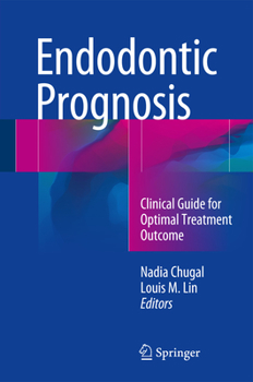 Hardcover Endodontic Prognosis: Clinical Guide for Optimal Treatment Outcome Book