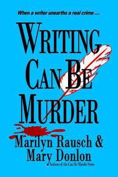Paperback Writing Can Be Murder Book