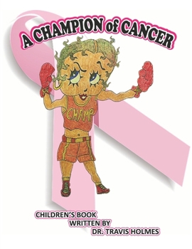 Paperback A Champion of Cancer Book