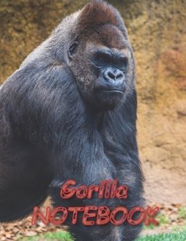 Gorilla NOTEBOOK: Notebooks and Journals 110 pages (8.5"x11")