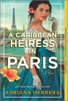 Paperback A Caribbean Heiress in Paris: A Historical Romance Book