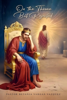 Paperback On the Throne but Rejected Book