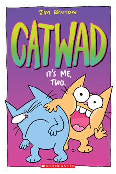 It's Me, Two - Book #2 of the Catwad