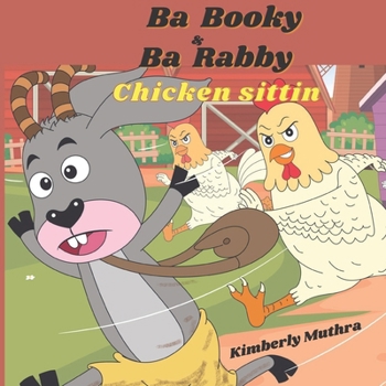 Paperback Ba Booky and Ba Rabby Chicken Sittin Book