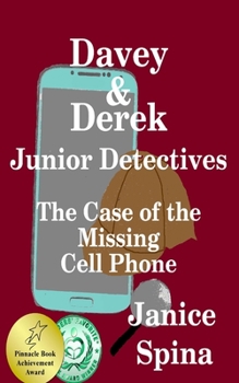 Paperback Davey & Derek Junior Detectives: The Case of the Missing Cell Phone Book