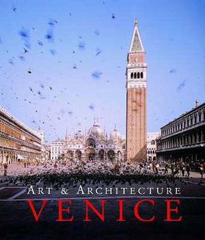 Venice: Art & Architecture - Book  of the Art & Architecture