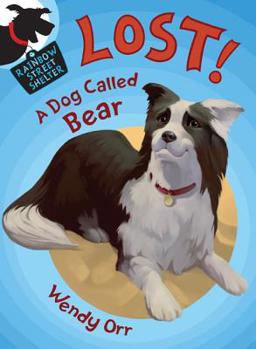 Paperback Lost! a Dog Called Bear Book