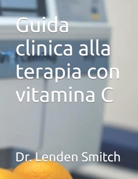 Paperback Guida clinica alla terapia con vitamina C [Italian] Book