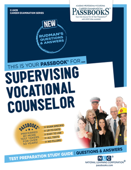 Paperback Supervising Vocational Counselor (C-2439): Passbooks Study Guide Volume 2439 Book