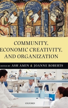 Hardcover Community, Economic Creativity, and Organization Book