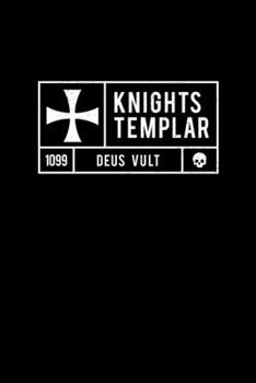 Paperback Knights Templar 1099 Deus Vult: Knights Templar Mystery & Treasure Noebook or Journal Book